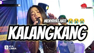 Download lagu MENYAYAT HATI - LIVE PERFORM ICA LIBRA - KALANGKANG mp3