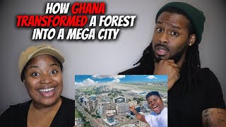 🇬🇭 American Couple Reacts "How Ghana Transformed A Forest Into A Mega City!"