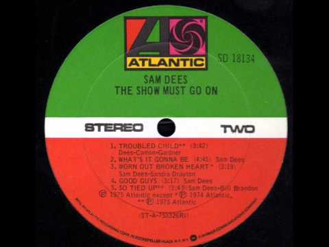 SAM DEES  What's it gonna be  70s Soul