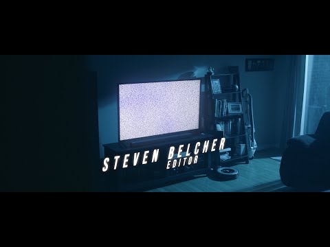 Steven Belcher Editor Reel (2022)