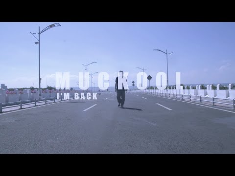 MUCKOOL - I'M BACK