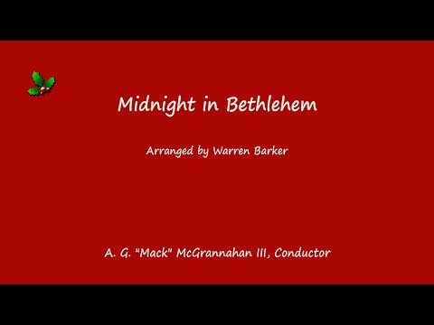 Midnight in Bethlehem - arr. Warren Barker - RWS 12/12/21