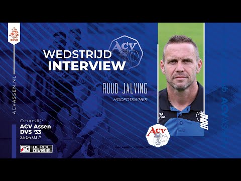 Interview Ruud Jalving na afloop van ACV - DVS '33