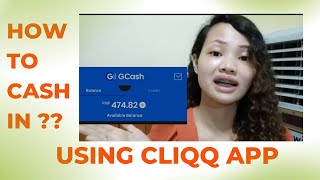 How to cash in to your GCASH account using CLIQQ App ?? | Less Hassle | A Video Tutorial Content | 👍