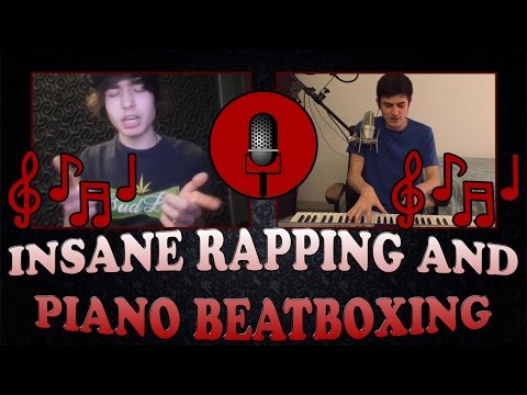 *INSANE* Rapping and Piano Beatboxing!! Ft. Sir Skitzo