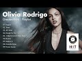 Olivia Rodrigo Greatest Hits Playlist