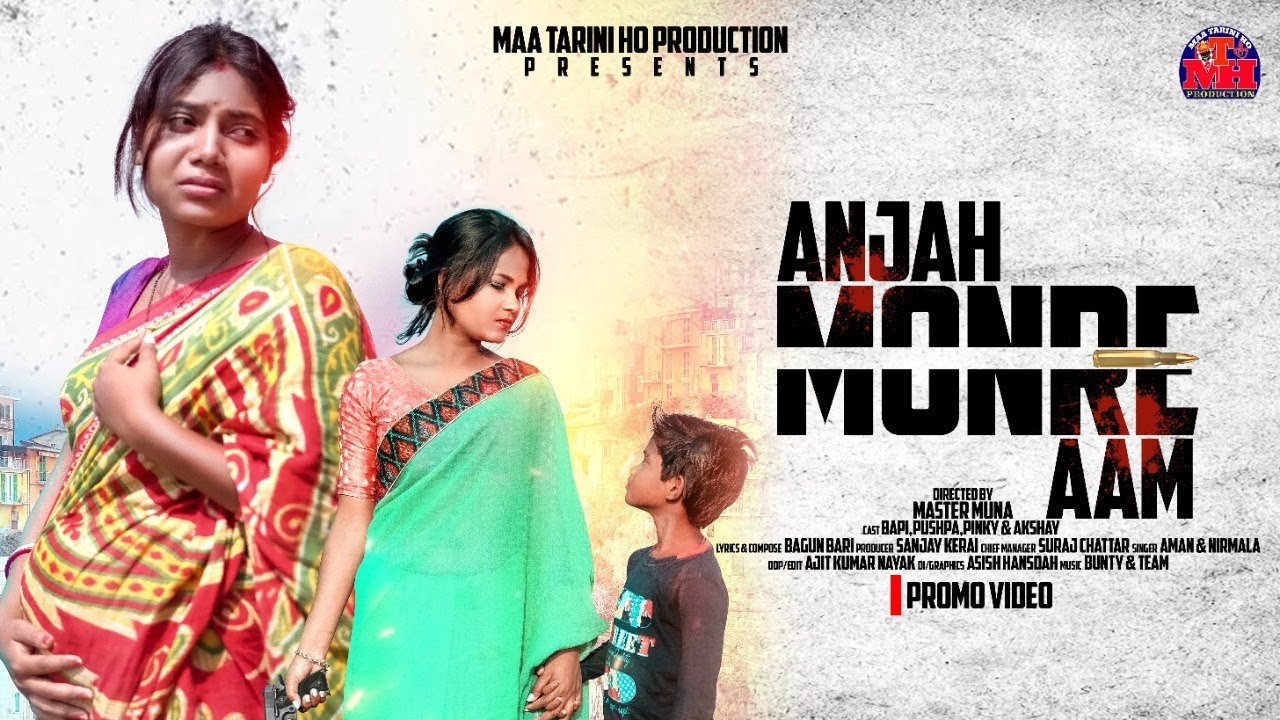 ANJAH MONRE AAM | NEW HO PROMO VIDEO 2022 | BAPI,PUSHPA,PINKY & AKSHAY | MAA TARINI HO PRODUCTION |