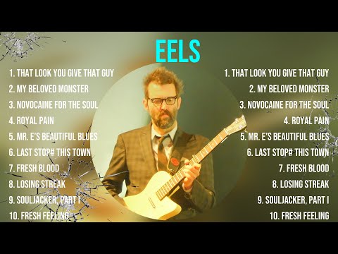EELS Greatest Hits Full Album ~ Top Songs of the EELS