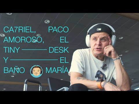 Ca7riel & Paco Amoroso Tiny Desk | Este estilo es diferente a todo lo que he oído