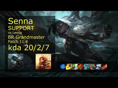 Senna Support vs Leona - BR Grandmaster 20/2/7 Patch 11.4 Gameplay