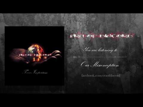 Era of Discord - Our Misconception (Video Stream)
