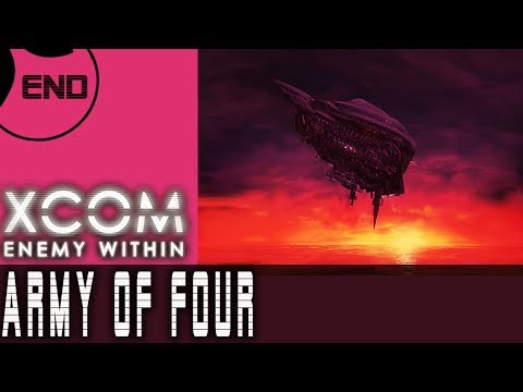 Let's Play XCOM Enemy Within ARMY OF FOUR - Part 49 - Temple Ship Assault [ENDING]