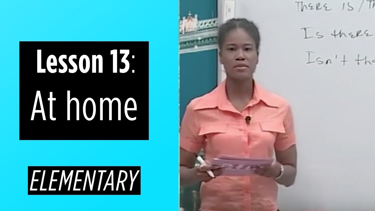 Elementary Levels - Lesson 13: At Home