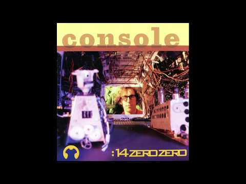 Console - 14, Zero, Zero (Single Version)