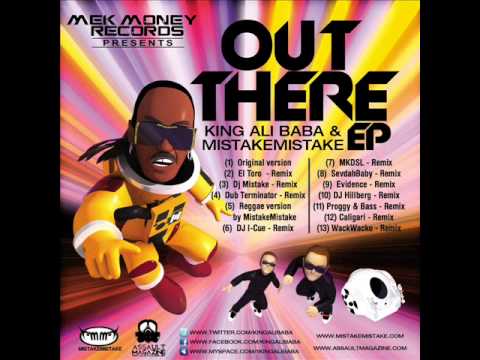 King Ali Baba & MistakeMistake - Out There (DJ I-Cue Remix)