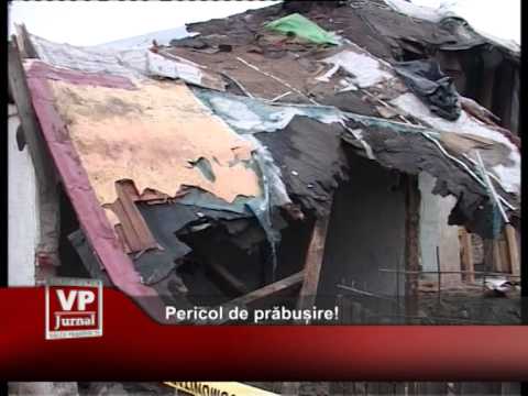 Pericol de prăbușire!