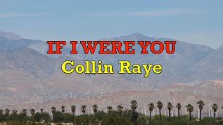 If I Were You - Collin Raye | Lyrics