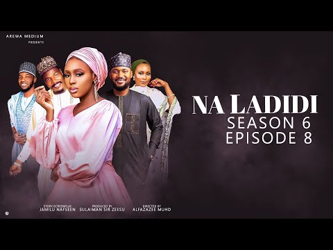 NA LADIDI SEASON 6 | EPISODE  8 NA LADIDI |  ZANGO NA 6  | EPISODE 8