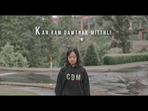 Emily Sung - Kan Ram Dawtnak Mitthli (CDM)