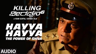 Download lagu Hayya Hayya - The Power Of Shiva || Killing Veerappan || Shivaraj Kumar, Sandeep, Parul, Yagna mp3