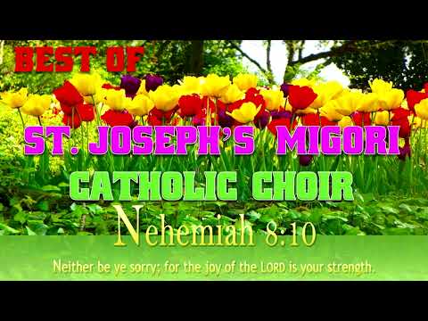 BEST OF ST. JOSEPH'S MIGORI CATHOLIC CHOIR [DJ FELIXER ENT.]