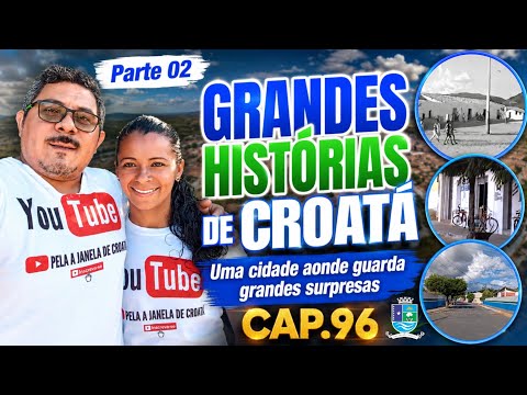 HISTÓRIA DE CROATÁ E CADA DETALHE #parte02 