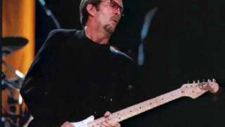 If I Don&#39;t be There by Morning by Eric Clapton  Just one Night