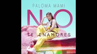 Paloma Mami - No Te Enamores - 432 hertz