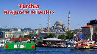 preview picture of video 'TURCHIA - NAVIGAZIONE NEL BOSFORO - Bogaziçi - Tra due continenti'