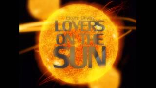 Electro Driverz - Lovers On The Sun (Sub Phonix Remix Edit)