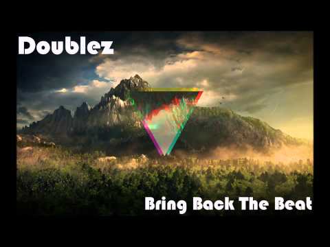 Doublez Presents Bring Back The Beat #8