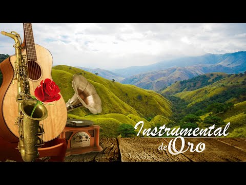 Las 100 Melodias Orquestadas Mas Bellas de Todos los Tiempos - Instrumentales de Oro Saxo y Guitarra