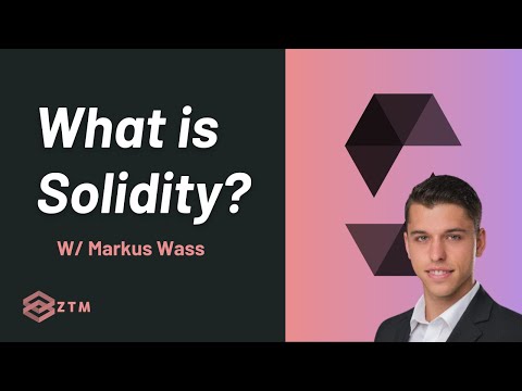 What is Solidity? How does it work? What is it used for? | Zero To Mastery Tutorial