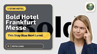 Bold Hotel Frankfurt Messe - This Stay Was Next Level | Frankfurt am Main, Germa