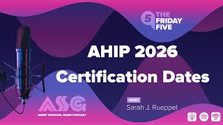AHIP 2026 Certification Dates