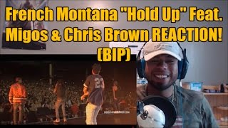 French Montana &quot;Hold Up&quot; Feat. Chris Brown &amp; Migos REACTION!