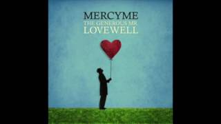 Won't You Be My Love | MercyMe