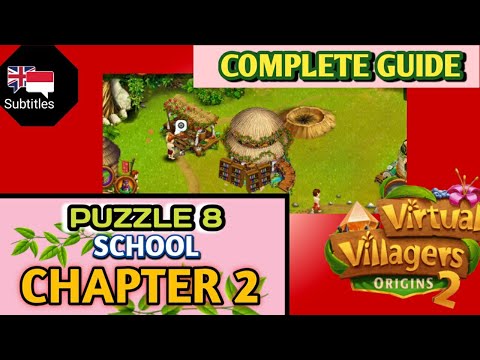 (CHAPTER 2) - PUZZLE 8 - VIRTUAL VILLAGERS ORIGINS 2 - SCHOOL COMPLETED GUIDE