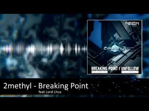 2methyl feat Lord Lhus - Breaking Point