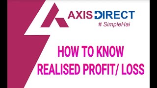 View REALISED PROFIT AXIS DIRECT Ring(HOW TO KNOW)