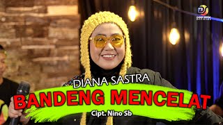 Download lagu BANDENG MENCELAT - DIANA SASTRA mp3 Download lagu BANDENG MENCELAT - DIANA SASTRA mp3