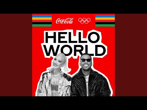 Hello World (Song of the Olympics™)