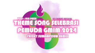 Download lagu THEME SONG SELEBRASI PEMUDA GMIM 2024 (REMIX) - Eka Paxie ft. Frizky Sumampouw (LATIN 2024) mp3 Download lagu THEME SONG SELEBRASI PEMUDA GMIM 2024 (REMIX) - Eka Paxie ft. Frizky Sumampouw (LATIN 2024) mp3