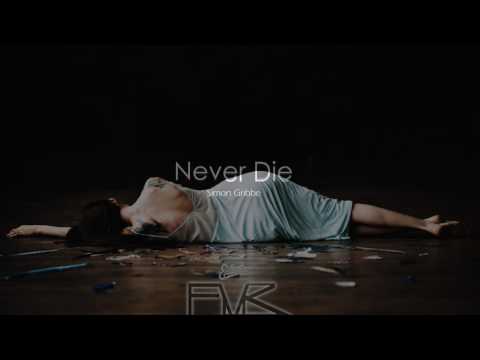 Never Die - Simon Gribbe