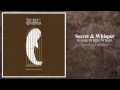 Secret and Whisper - You Are Familiar (Lyrics Included)
