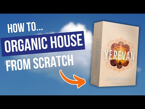 All Day I Stream - Creating an Organic House Track from Scratch with Yerevan!