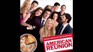 American Reunion Soundtrack 29. I Can Be The One - Renald Francoeur