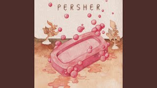 <span>Persher</span> - Man With The Magic Soap
