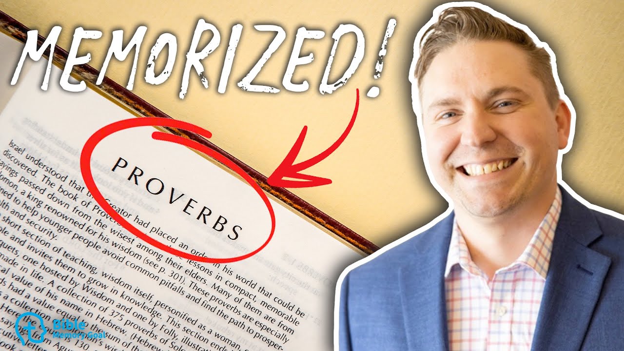He Memorized Proverbs in 3 years…here’s how