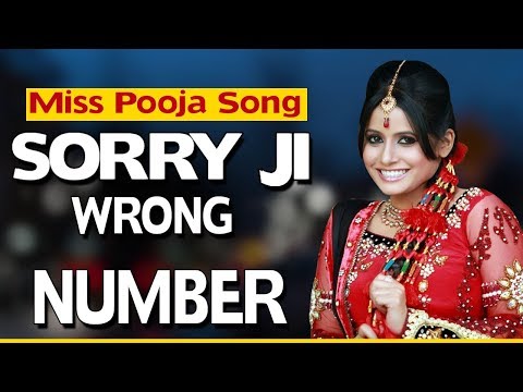 Miss Pooja New Song 2017 [ Sorry Ji Wrong Number सॉरी जी रॉंग नम्बर ] || New Punjabi Song 2018